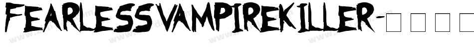 FearlessVampireKiller字体转换