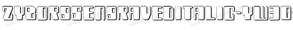 ZyborgsEngravedItalic-yW3q字体转换