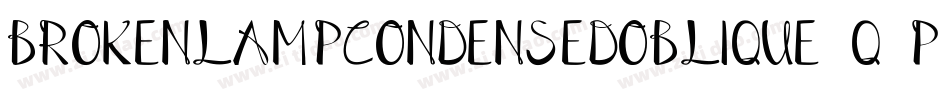 BrokenLampCondensedOblique-q5PV字体转换
