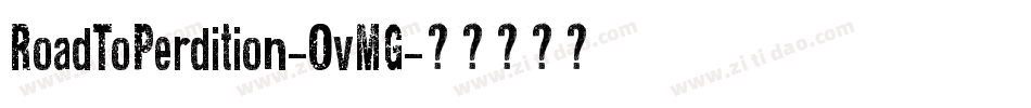 RoadToPerdition-0vMG字体转换