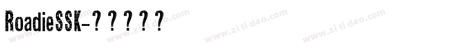 RoadieSSK字体转换