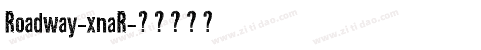 Roadway-xnaR字体转换