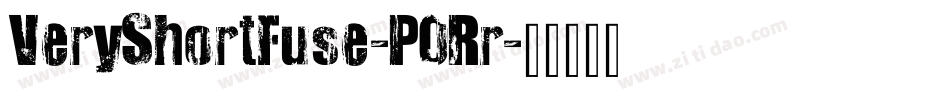 VeryShortFuse-PORr字体转换