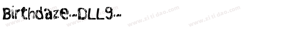 Birthdaze-DLL9字体转换