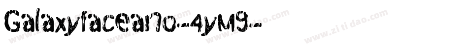 Galaxyfaceano-4yM9字体转换