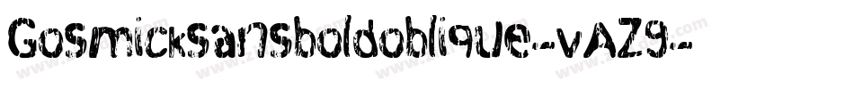 Gosmicksansboldoblique-vAZ9字体转换
