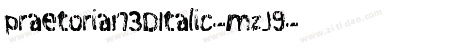 Praetorian3DItalic-mzJ9字体转换