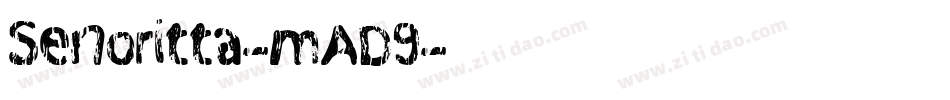 Senoritta-mAD9字体转换