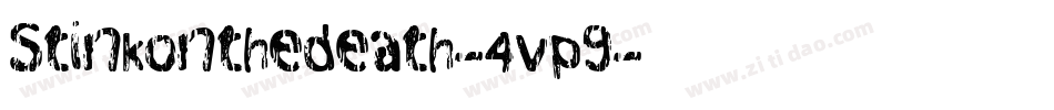 Stinkonthedeath-4vp9字体转换