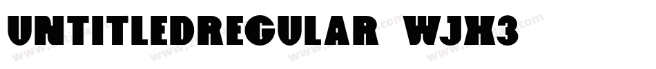 UntitledRegular-wjx3字体转换