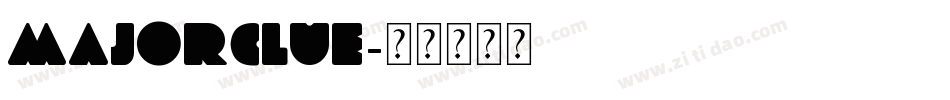 MajorClue字体转换
