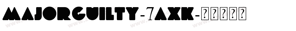 MajorGuilty-7AxK字体转换