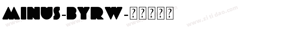 Minus-BYrw字体转换