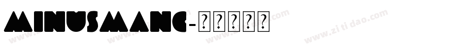 MinusmanC字体转换