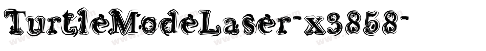 TurtleModeLaser-x3858字体转换