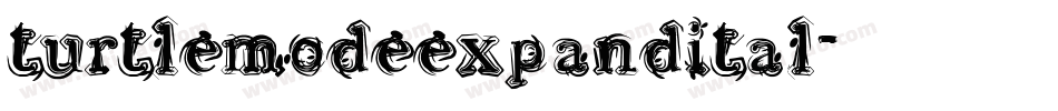 turtlemodeexpandital字体转换