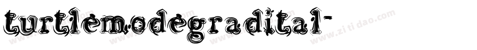 turtlemodegradital字体转换