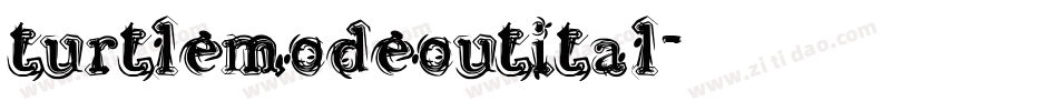 turtlemodeoutital字体转换