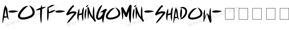 A-OTF-ShinGoMin-Shadow字体转换