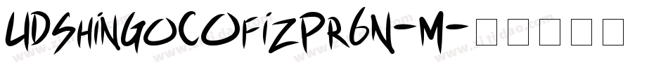 UDShinGoCOfizPr6N-M字体转换