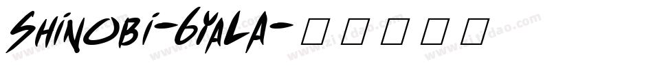 Shinobi-6YaLA字体转换
