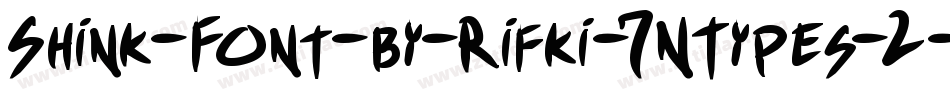 Shink-Font-by-Rifki-7NTypes-2字体转换