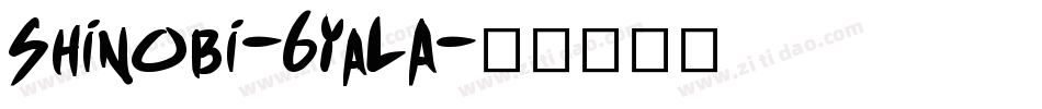 Shinobi-6YaLA字体转换