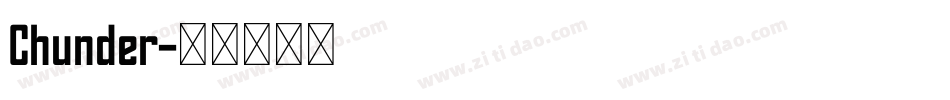 Chunder字体转换