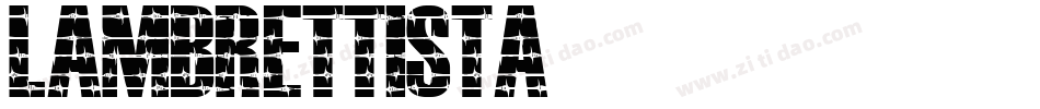 Lambrettista字体转换