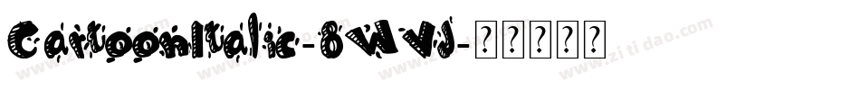 CartoonItalic-8WVJ字体转换