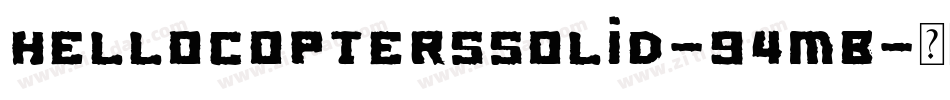 HelloCoptersSolid-94mB字体转换