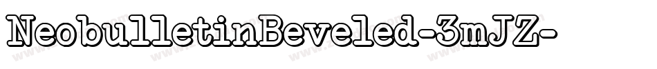 NeobulletinBeveled-3mJZ字体转换