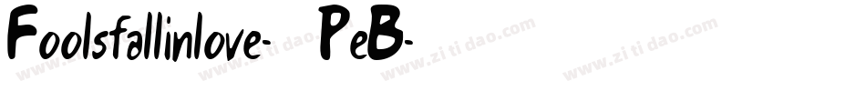Foolsfallinlove-5PeB字体转换