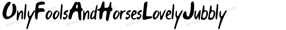 OnlyFoolsAndHorsesLovelyJubbly-M22x字体转换