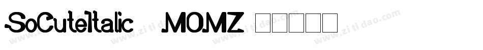 SoCuteItalic-8MOMZ字体转换