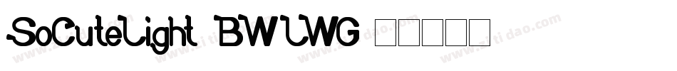 SoCuteLight-BWLWG字体转换