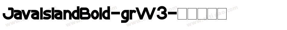 JavaIslandBold-grW3字体转换