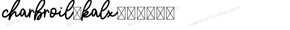 Charbroil-KAlX字体转换