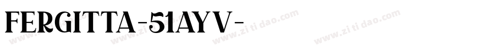 Fergitta-51aYv字体转换