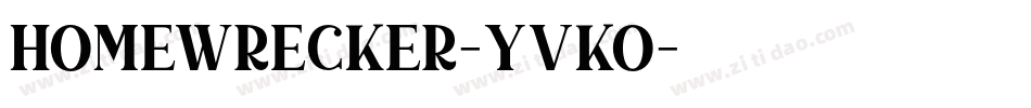 Homewrecker-YvKo字体转换