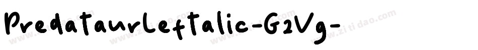 PredataurLeftalic-G2Vg字体转换