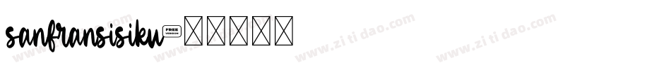 sanfransisiku字体转换