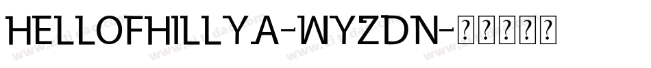 HelloFhillya-WyzDn字体转换