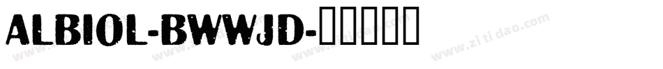 Albiol-BWWjd字体转换