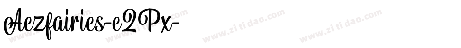 Aezfairies-e2Px字体转换