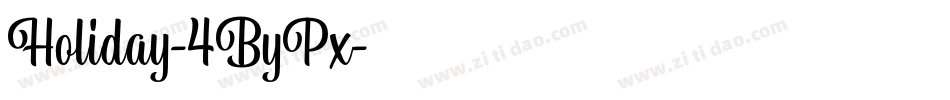 Holiday-4ByPx字体转换
