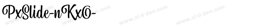PxSlide-nKxO字体转换