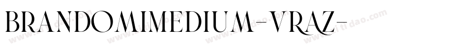 BrandomiMedium-vRAZ字体转换