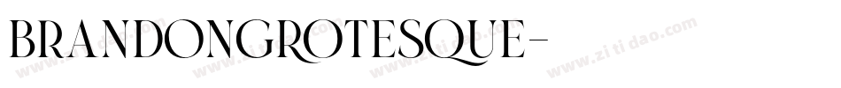 BrandonGROTESQUE字体转换