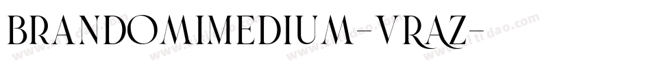 BrandomiMedium-vRAZ字体转换